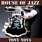 tonynova-house-of-jazz