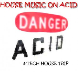 dancedance "House Music on Acid" our feature release for this week