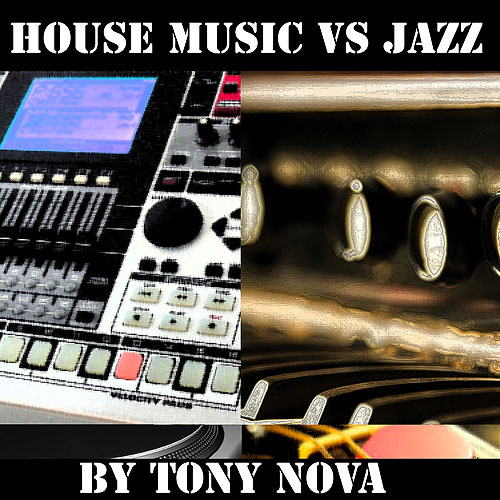 DJ’s can now download and mix Tony Nova’s House Music vs Jazz for New Years eve