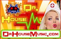 Doctor House Music! Hot Website and Hot DJ’s