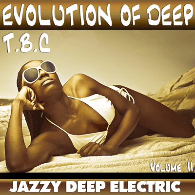 Be the first to download, preview and spin “Evolution of Deep Volume II