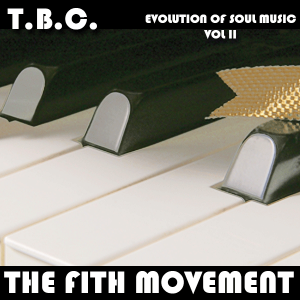 Deep House Download: Don’t miss this weeks top track, The Fifth Movement by T.B.C.