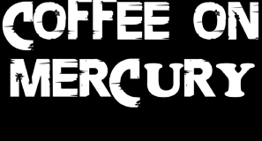 Coffee on Mercury by Tony Nova now ready for download